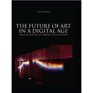 The Future of Art in a Digital Age