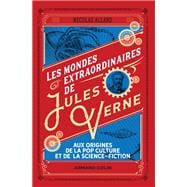 Les mondes extraordinaires de Jules Verne