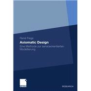 Axiomatic Design