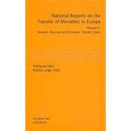 National Reports on the Transfer of Movables in Europe: Sweden, Norway and Denmark, Finland, Spain