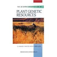 The Ex Situ Conservation of Plant Genetic Resources