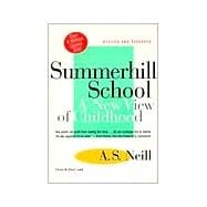 Summerhill School A New View of Childhood