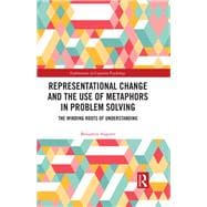 Representational Change and the Use of Metaphors in Problem Solving