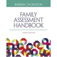 Family Assessment Handbook: An Introductory Practice Guide to Family Assessment, 4th Edition