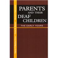 Parents and Their Deaf Children