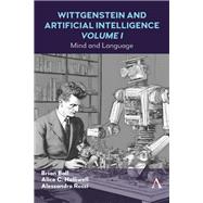 Wittgenstein and Artificial Intelligence, Volume I