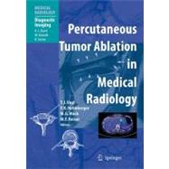 Percutaneous Tumor Ablation in Medical Radiology