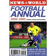 News of the World Football Annual 2002-2003; Soccer's Pocket Encyclopedia