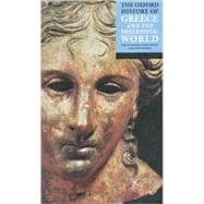 The Oxford History of Greece and the Hellenistic World