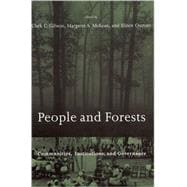 People and Forests : Communities, Institutions, and Governance
