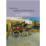 Through Vincent's Eyes