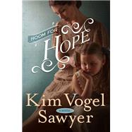 Room for Hope A Novel