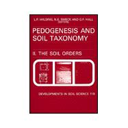 Pedogenesis and Soil Taxonomy: The Soil Orders