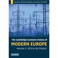 The Cambridge Economic History of Modern Europe