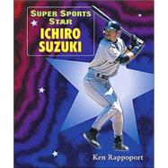 Super Sports Star Ichiro Suzuki