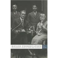 Savage Preservation