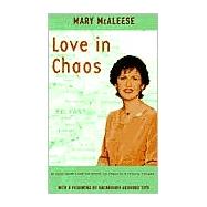 Love in Chaos : Spiritual Growth and the Search for Peace in Northern Ireland