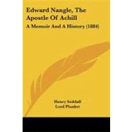 Edward Nangle, the Apostle of Achill : A Memoir and A History (1884)
