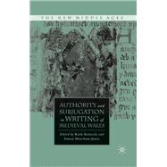 Authority and Subjugation in Writing of Medieval Wales
