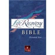 The Life Recovery Bible Personal Size NLT
