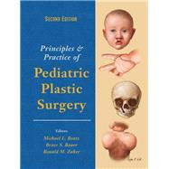 Principles & Practice of Pediatric Plastic Surgery