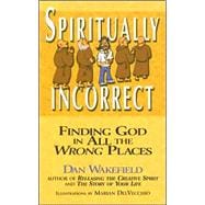 Spiritually Incorrect