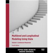 Multilevel and Longitudinal Modeling Using Stata, Fourth Edition, Volume I: Continuous Responses
