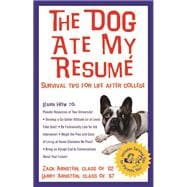 The Dog Ate My Resume Survival Tips for Life After College