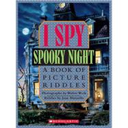 I Spy Spooky Night A Book of Picture Riddles
