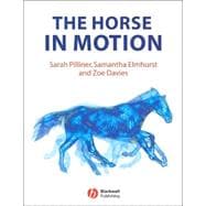 The Horse in Motion The Anatomy and Physiology of Equine Locomotion