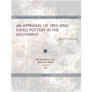 An Appraisal of Tree-ring Dated Pottery in the Southwest