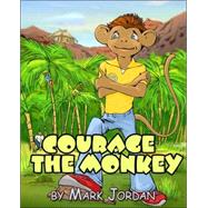 Courage the Monkey