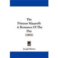 Princess Mazaroff : A Romance of the Day (1892)