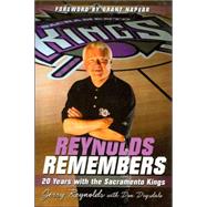 Reynolds Remembers : 20 Years with the Sacramento Kings