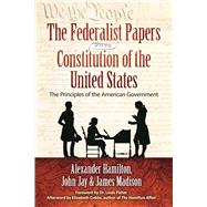 The Federalist Papers and the Constitution of the United States
