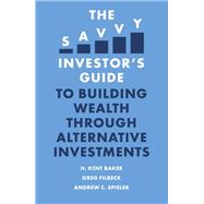 The Savvy Investor’s Guide to Building Wealth Through Alternative Investments