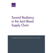 Toward Resiliency in the Joint Blood Supply Chain