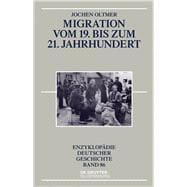 Migration Vom 19. Bis Zum 21. Jahrhundert