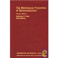 Semiconductors and Semimetals : The Mechanical Properties of Semiconductors