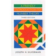 Friendly Introduction to Number Theory, A