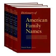 Dictionary of American Family Names 3-Volume Set
