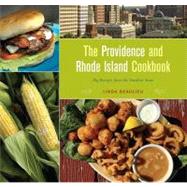 The Providence and Rhode Island Cookbook Big Recipes from the Smallest State