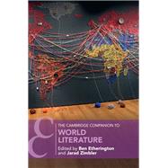 The Cambridge Companion to World Literature