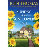 Sunday at the Sunflower Inn A Heartwarming Texas Love Story