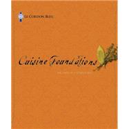 Le Cordon Bleu Cuisine Foundations