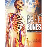 Bare Bones: Advanced Human Anatomy