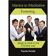 Mantra to Meditative Fostering
