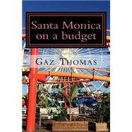 Santa Monica on a Budget