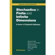 Stochastics in Finite and Infinite Dimensions