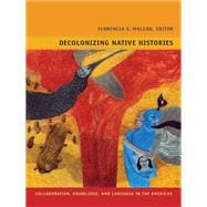 Decolonizing Native Histories